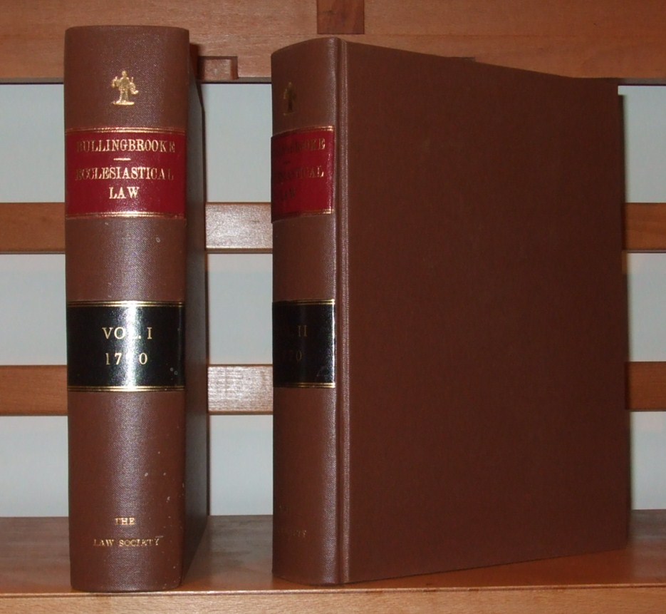 Image for Ecclesiastical law : or, The statutes, constitutions, canons, rubricks, and articles, of the Church of Ireland methodically digested under proper heads ; with a commentary, historical and juridical by Ed. Bullingbrooke