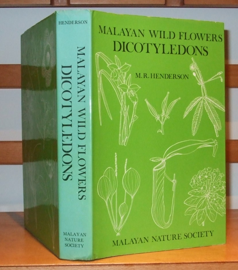 Image for Malayan Wild Flowers Dicotyledons