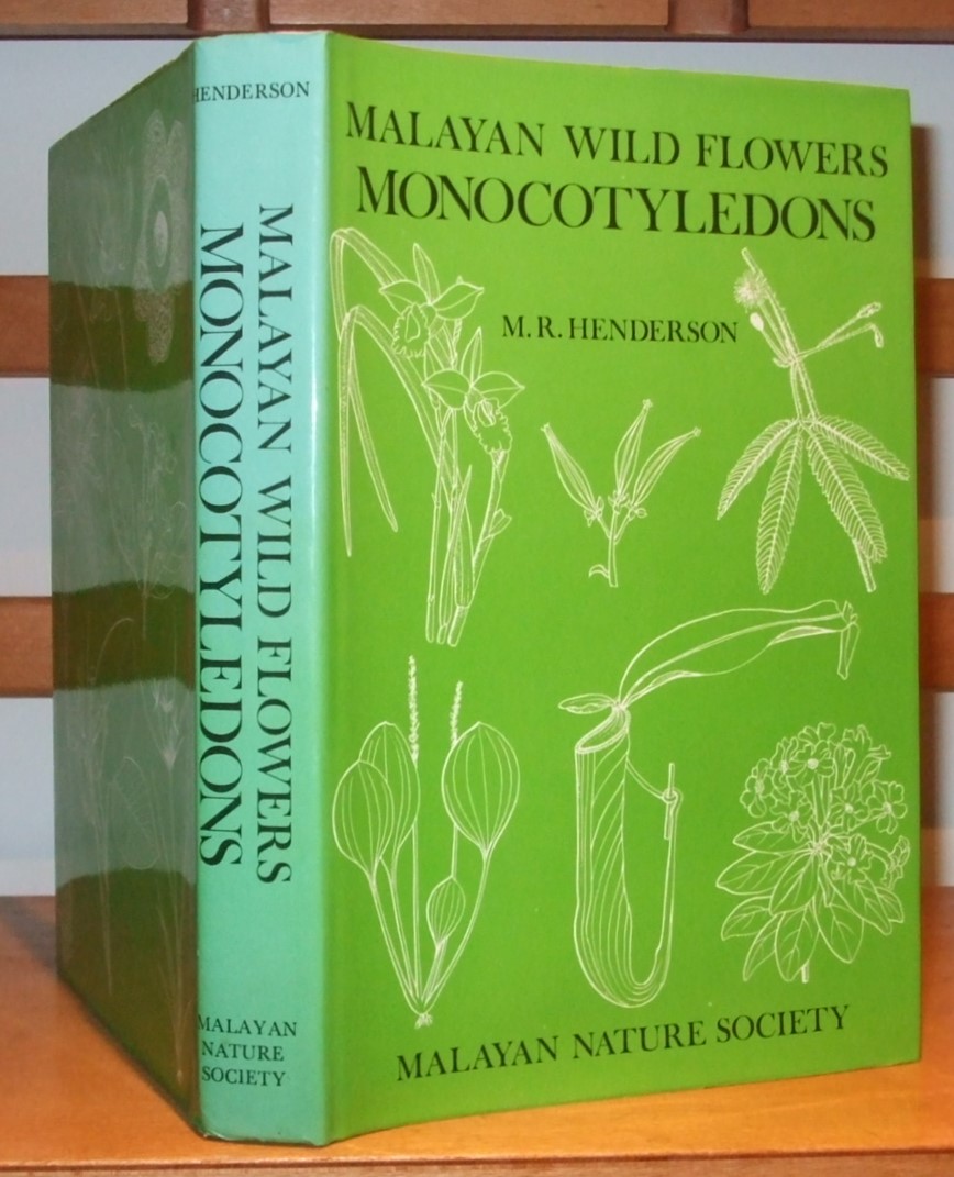 Image for Malayan Wild Flowers Monocotyledons