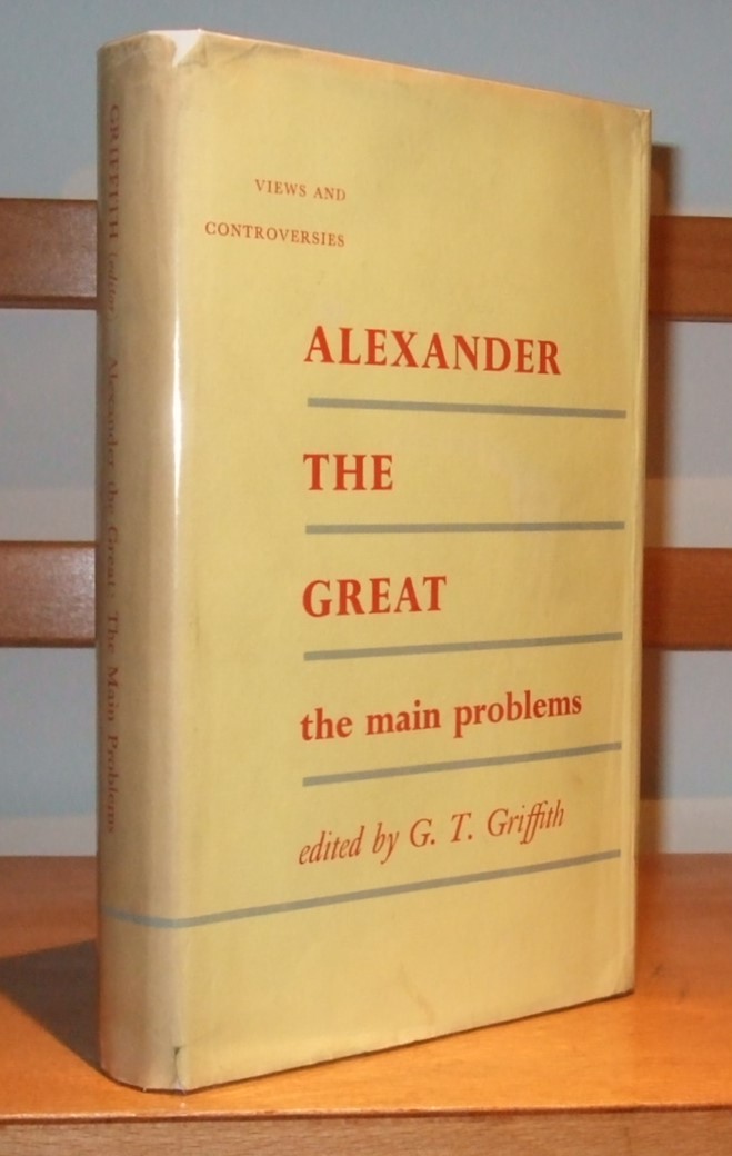Image for Alexander the Great: The Main Problems