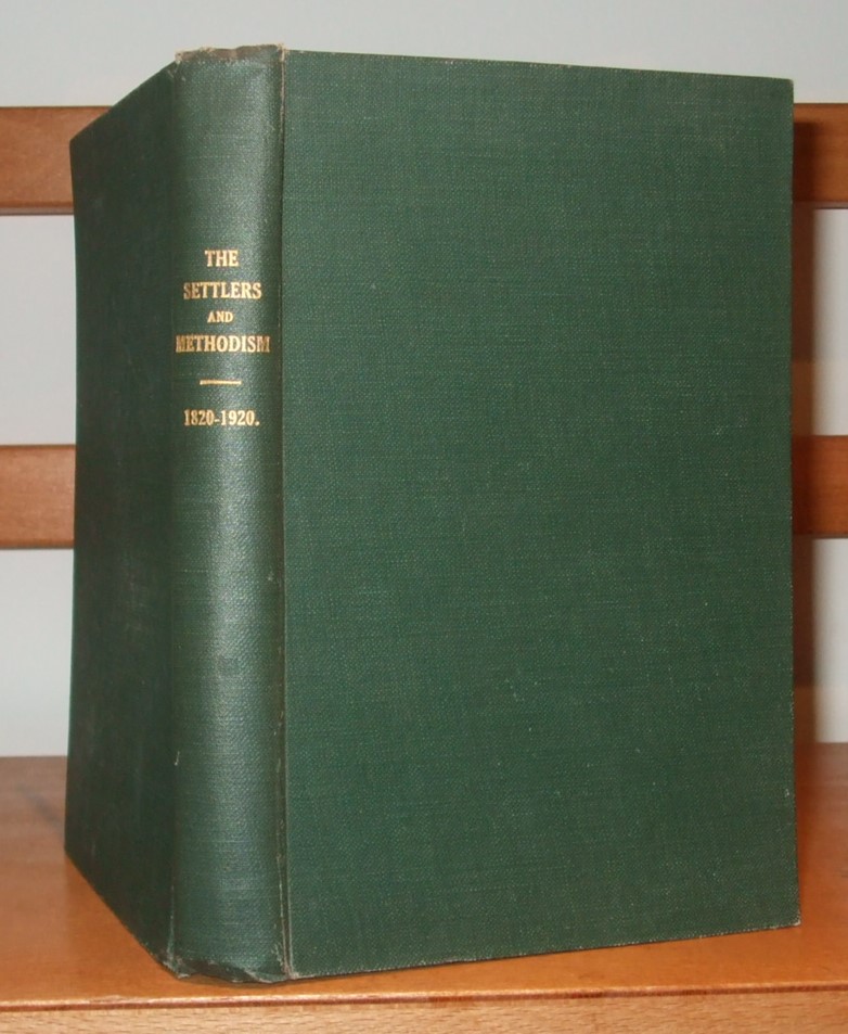 Image for The Settlers and Methodism 1820-1920 [ Inscribed Copy ]