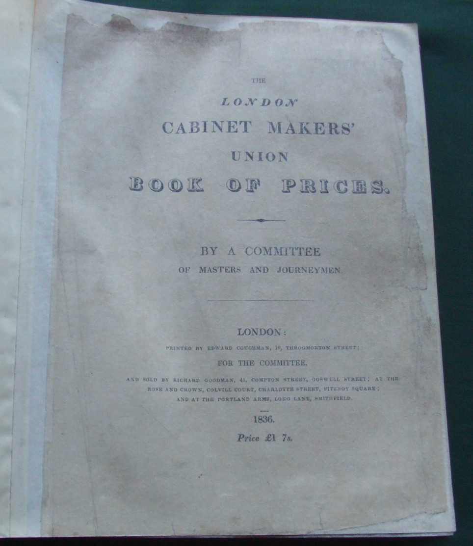 Image for The London Cabinet Makers' Union Book of Prices  [ Three Books Bound in One ]