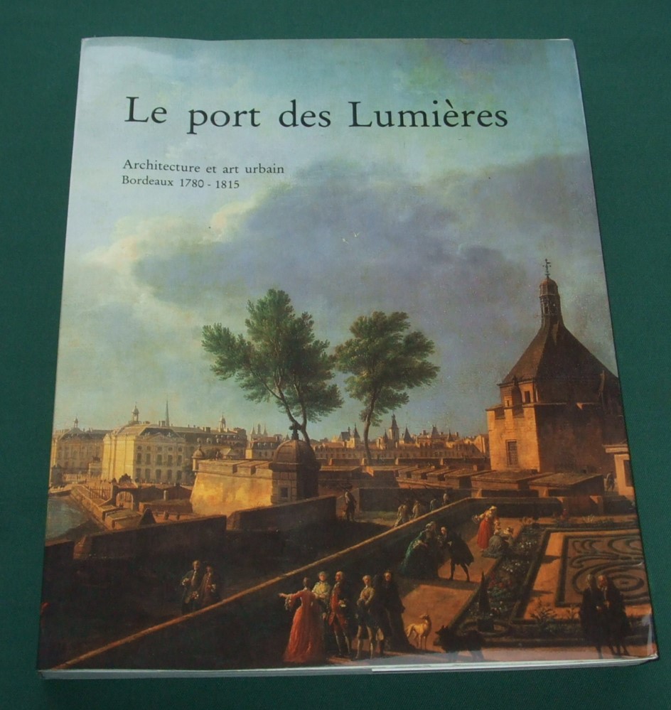 Image for Architecture et Art Urbain Bordeaux 1780-1815