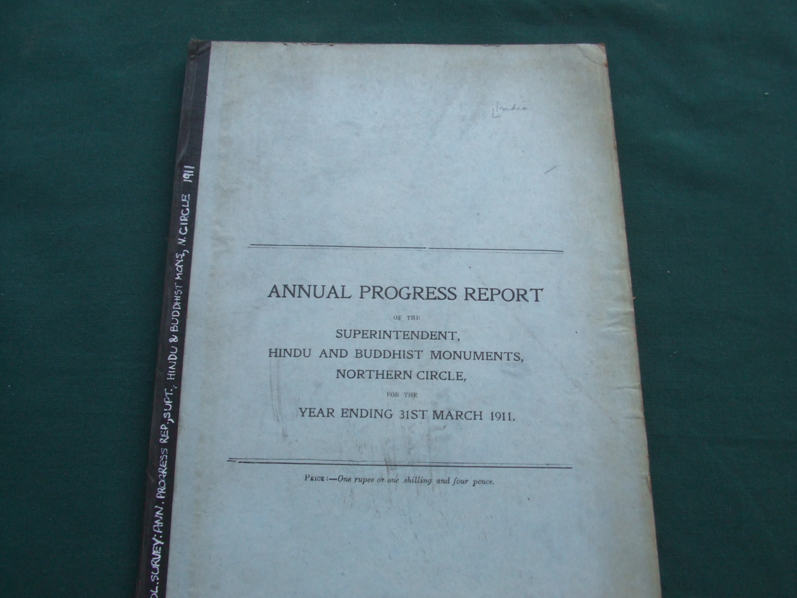 Image for Annual Progress Report of the Superintendent , Hindu and Buddhist Monuments, Northern Circle, for the Year Ending 31st March 1911