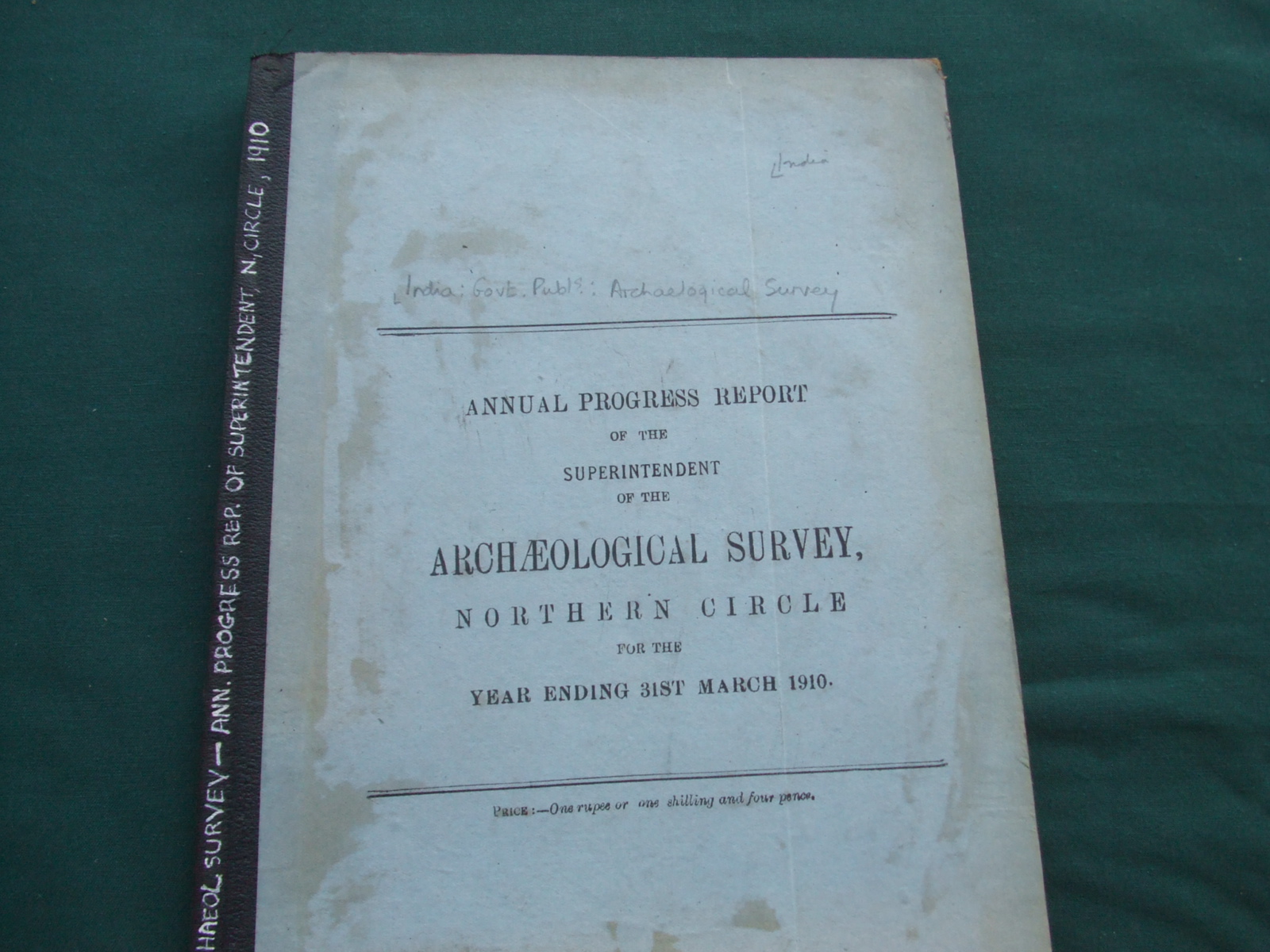 Image for Annual Progress Report of the Superintendent , Hindu and Buddhist Monuments, Northern Circle, for the Year Ending 31st March 1910
