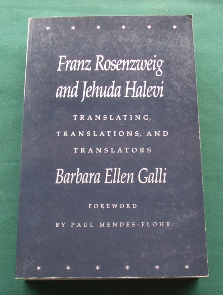Image for Franz Rosenzweig and Jehuda Halevi: Translating, Translations and Translators
