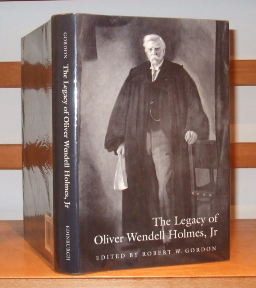 Image for The Legacy of Oliver Wendell Holmes (Jurists S.)
