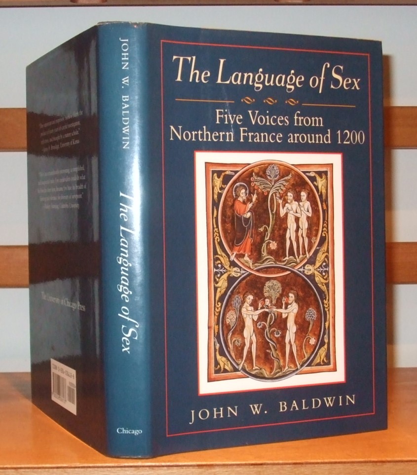 Image for The Language of Sex: Five Voices from Northern France Around 1200 (Chicago Series on Sexuality, History & Society)