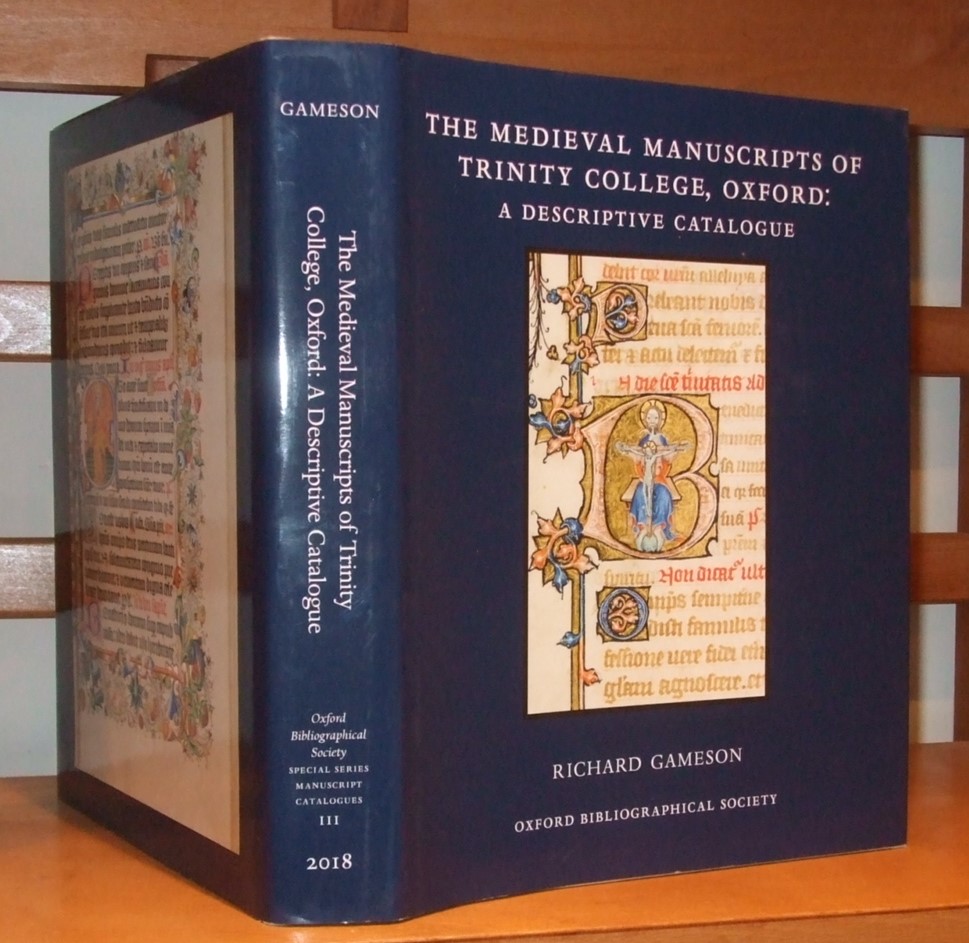 Image for The Medieval Manuscripts of Trinity College, Oxford: a Descriptive Catalogue