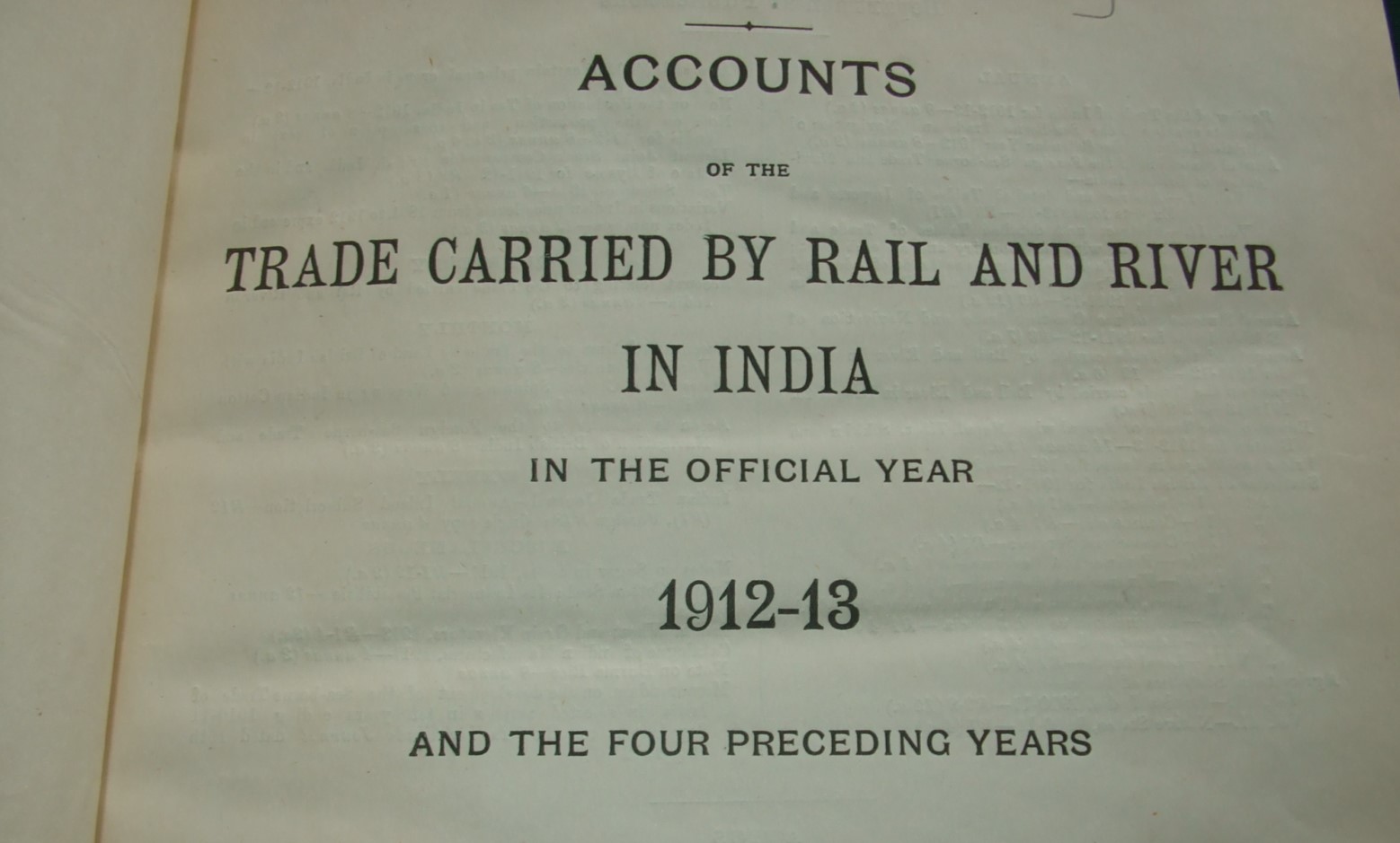 Image for Accounts of the Trade Carried By Rail and River in India in the Official Year 1912-13