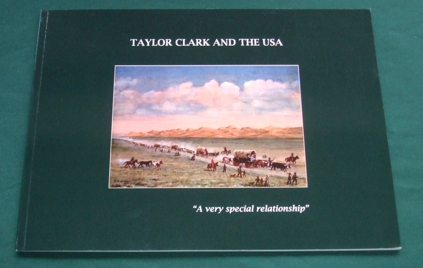 Image for The Story of Taylor Clark in the United States the Investments and the People