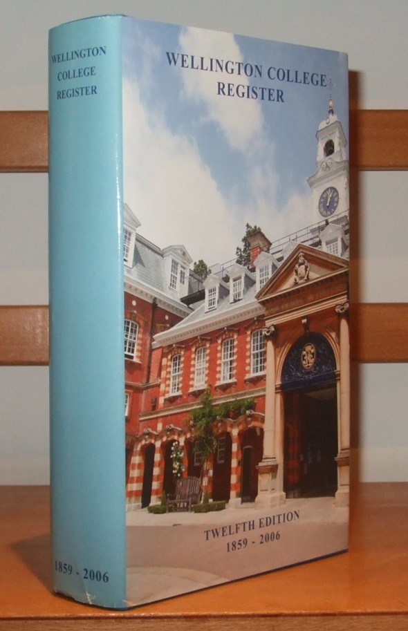Image for Wellington College Register January 1859- June 2006