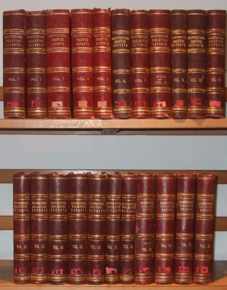 Image for Reports and Papers read at the Meetings of the Architectural Societies of the Archdeaconry of Northampton, the Counties of York and Lincoln, and of the Architectural & Archaeological Society of the County of Bedford and St. Albans [ 22 Volumes ]