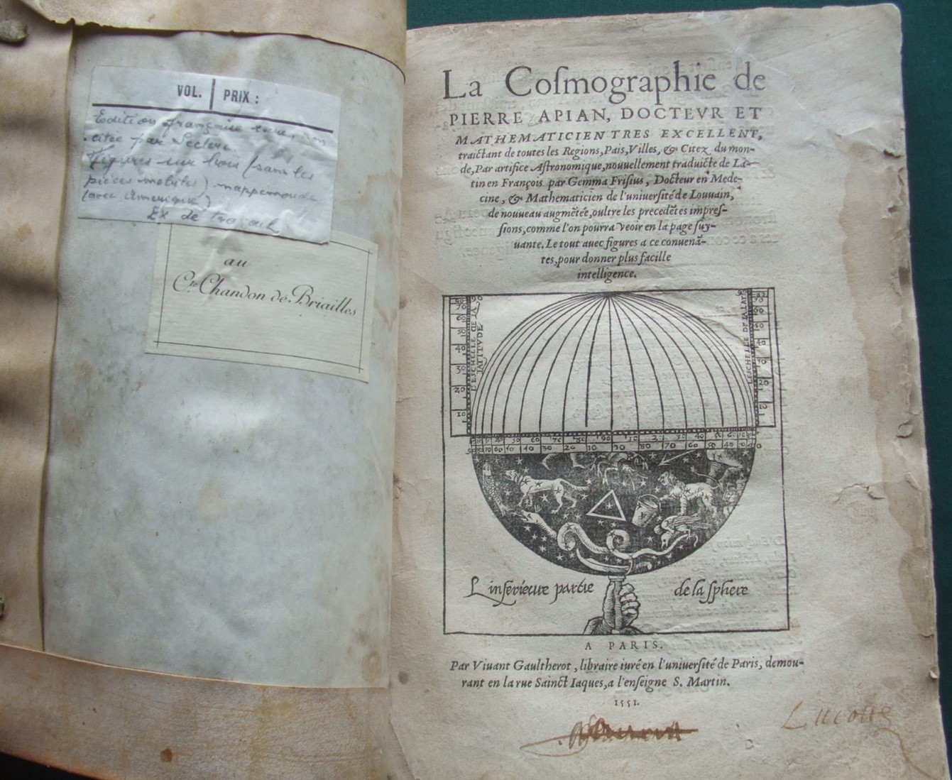 Image for La Cosmographie de Pierre Apian, docteur et mathematicien tres excellent, traictant de toutes les regions, pais, villes et citez du monde, par artifice astronomique, nouvellement traduicte de latin en françois par Gemma Frisius, docteur en medecine et Mat