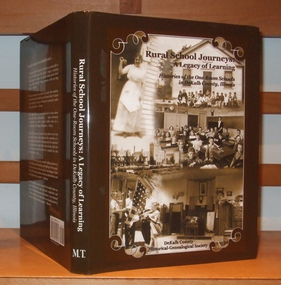 Image for Rural Schools Journeys: A Legacy of Learning, Histories of the One-room Schools in Dekalb County, Illinois