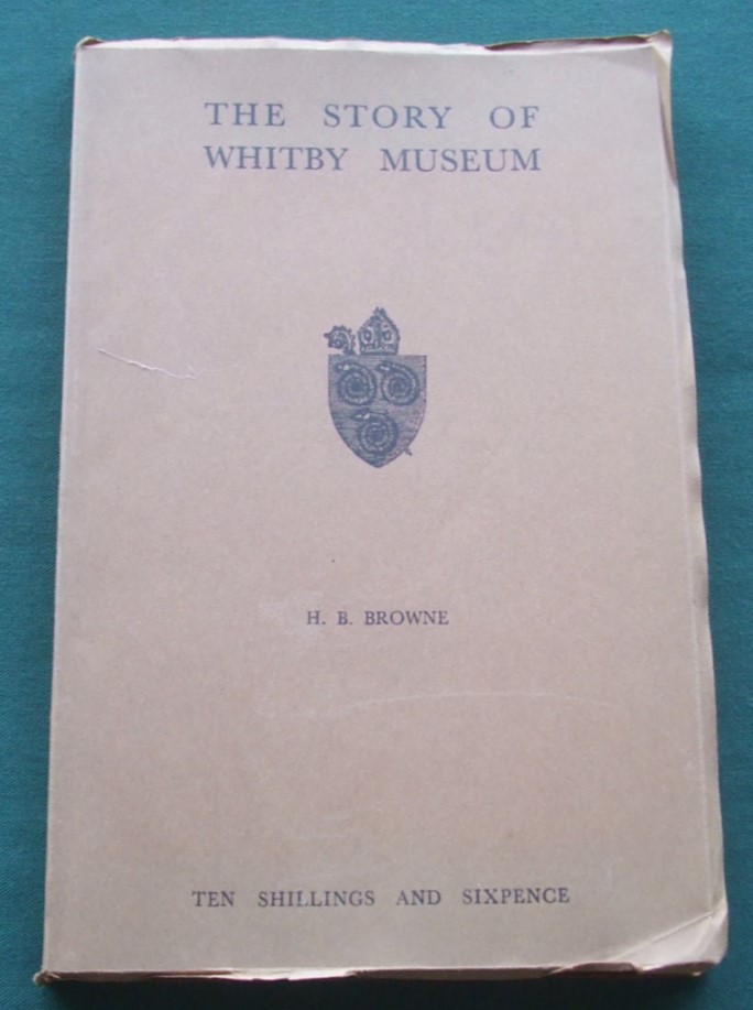 Image for The Story of Whitby Museum Abridge from Chapters of Whitby History 1823-1946