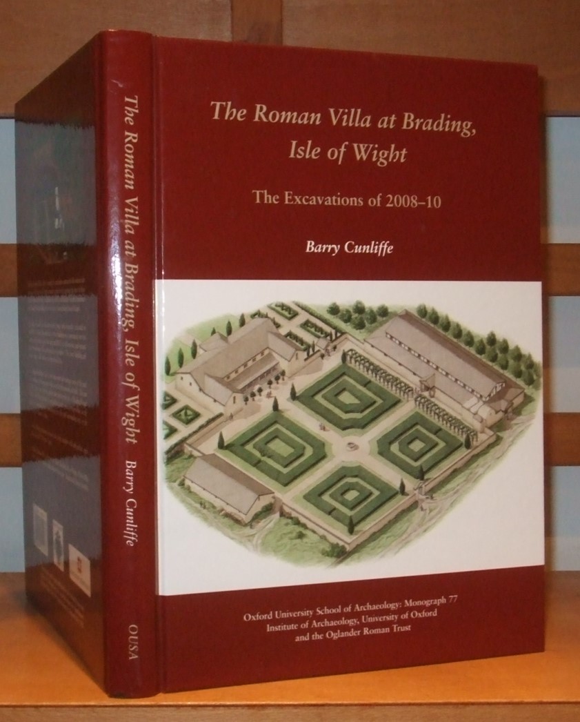 Image for The Roman Villa at Brading, Isle of Wight. The Excavation of 2008-10