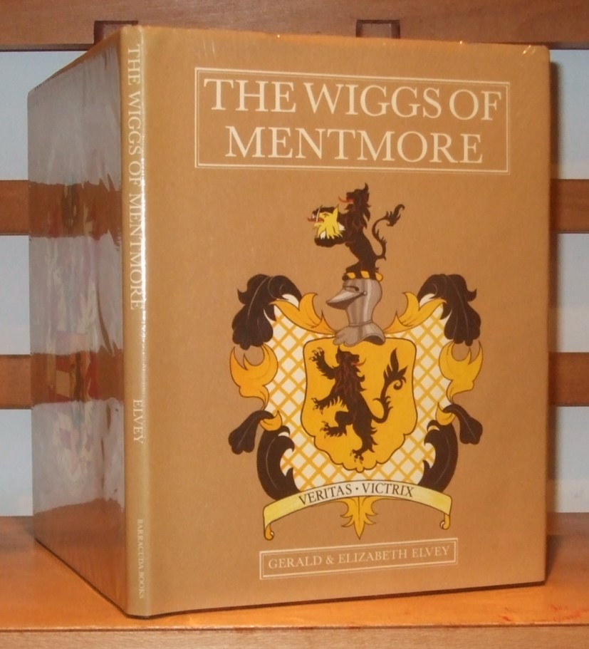 Image for The Wiggs of Mentmore the Story of a Buckinghamshire Family