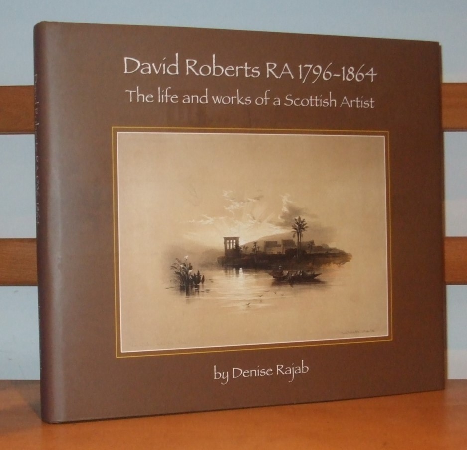 Image for David Roberts RA 1796-1864. The Life and Works of a Scottish Artist