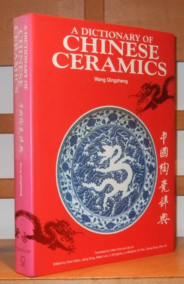 Image for A Dictionary of Chinese Ceramics