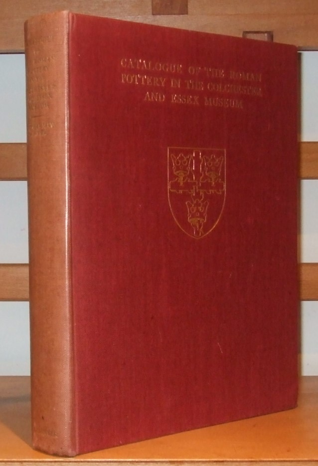 Image for Catalogue of the Roman pottery in the Colchester and Essex Museum