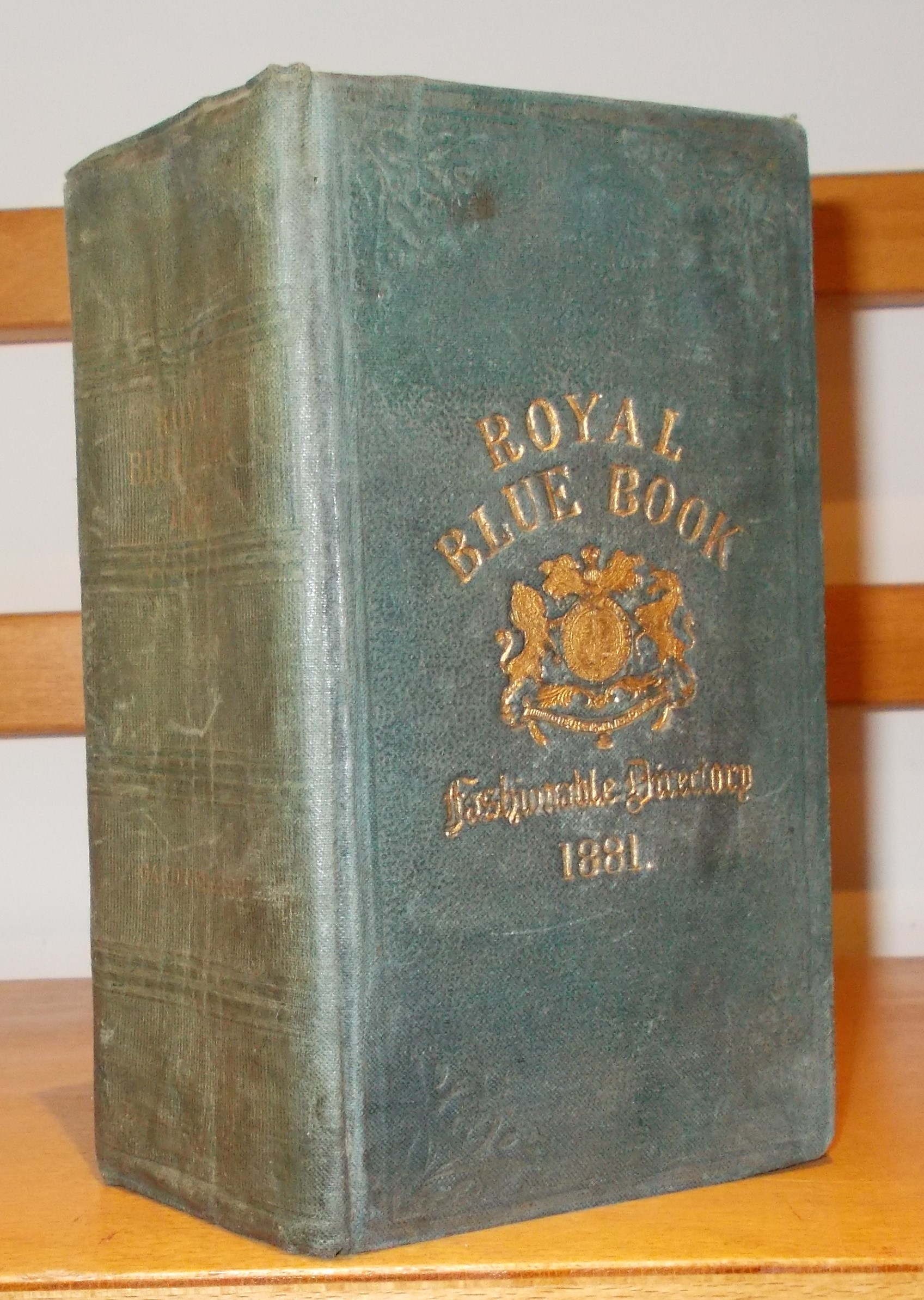 Image for Royal Blue Book: Fashionable Directory, and Parliamentary Guide, Containing the Town and Country Residence of the Nobility and Gentry,