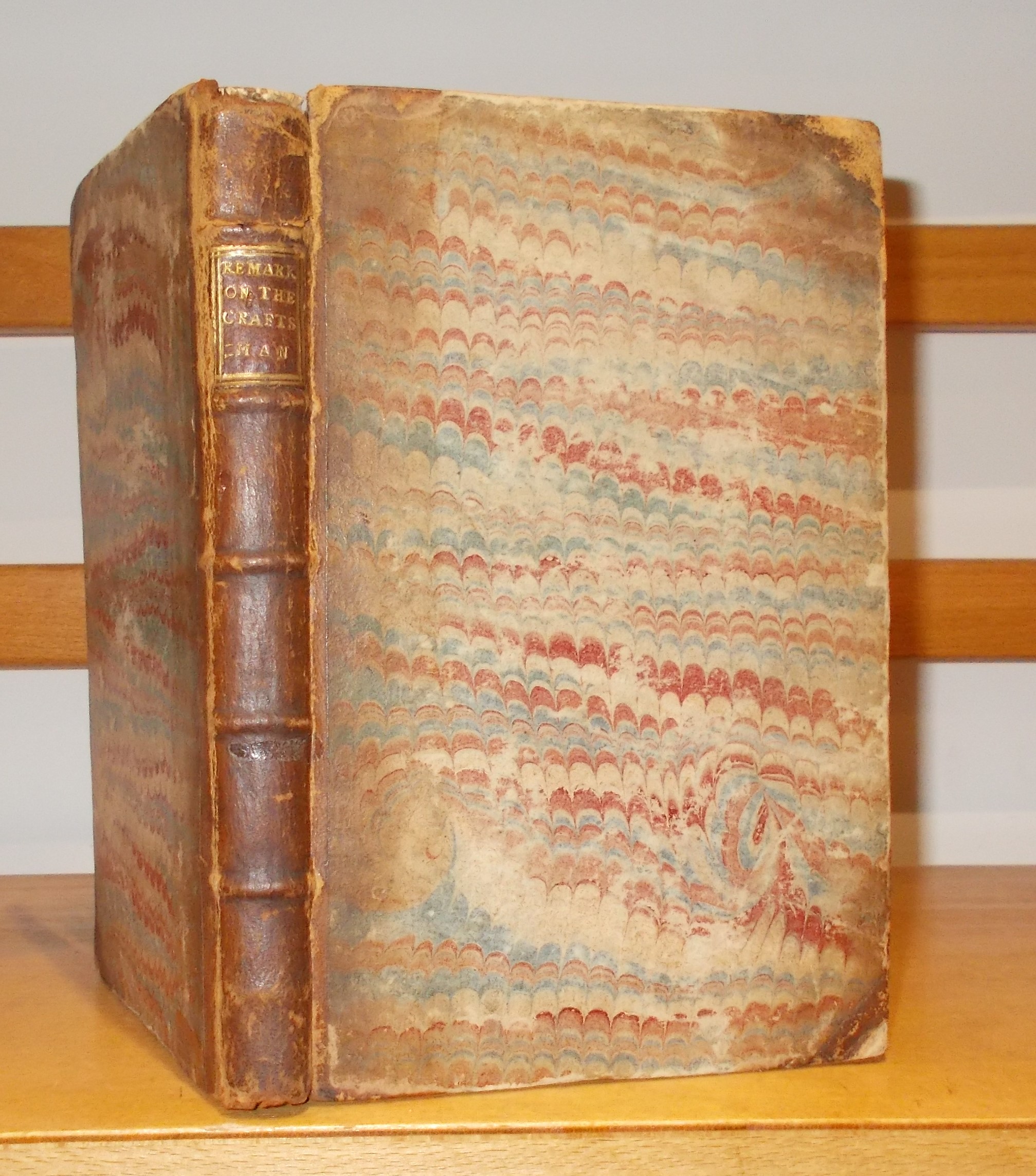 Remarks on the Craftsman's Vindication of His Two Honble Patrons in His ...