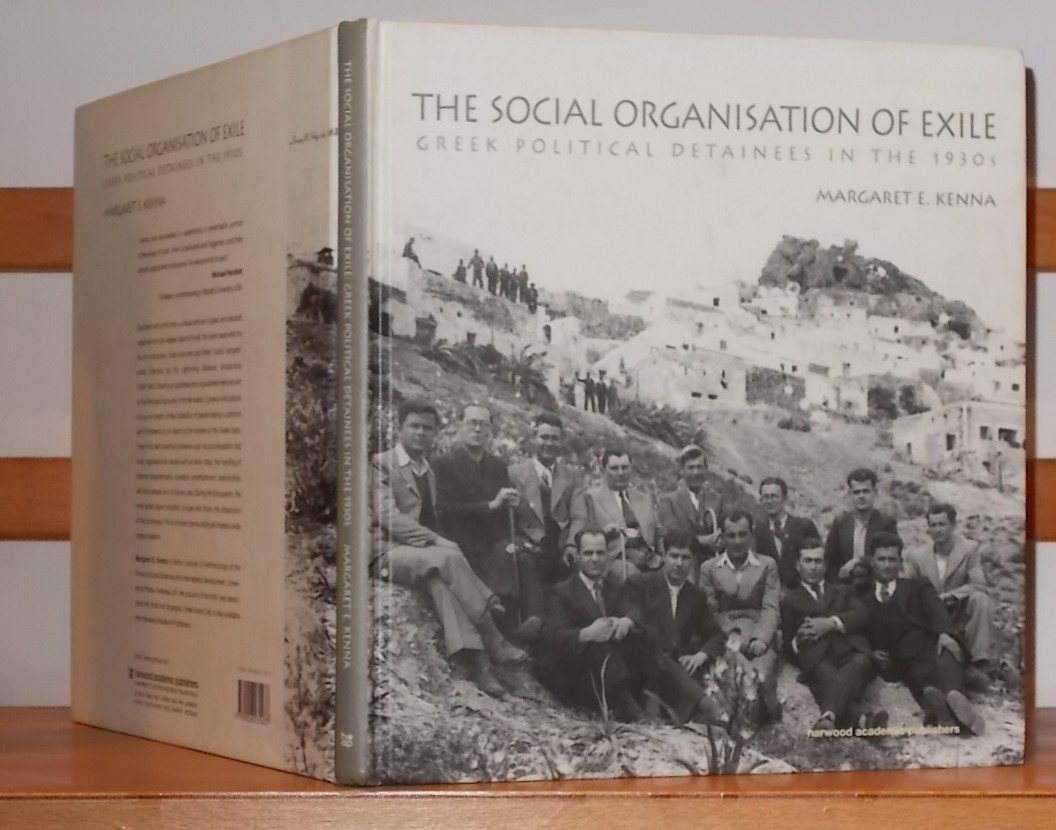 Image for The Social Organization of Exile: Greek Political Detainees in the 1930s