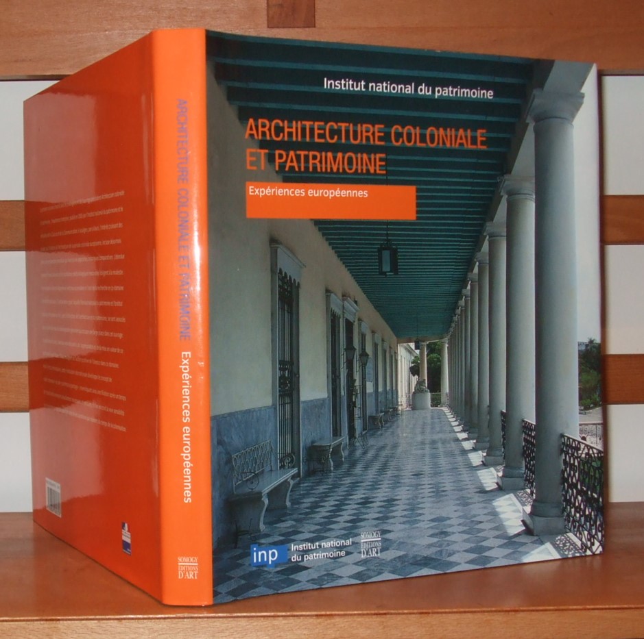 Architecture coloniale et patrimoine : Expériences européennes Image for Architecture coloniale et patrimoine : Expériences européennes