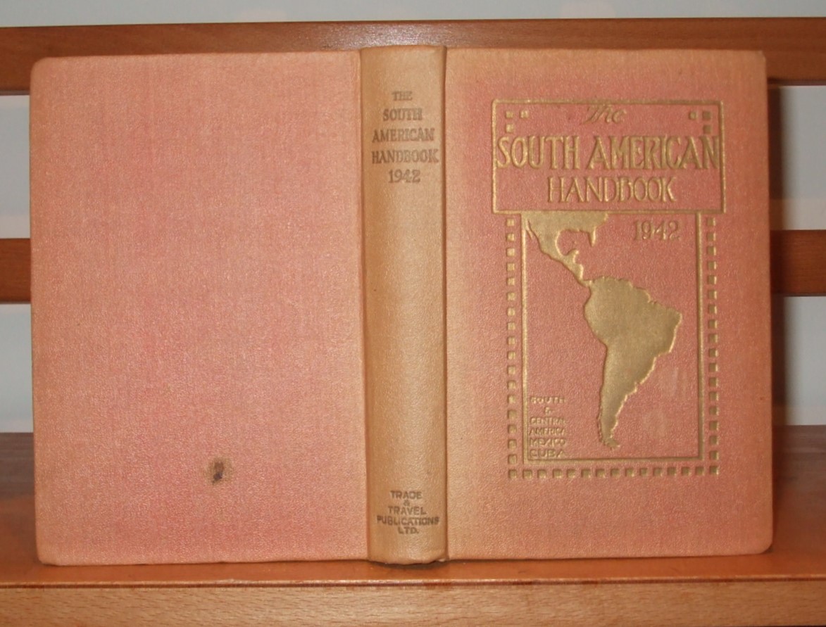 Image for The South American Handbook [ South & Central America, Mexico, Cuba ]