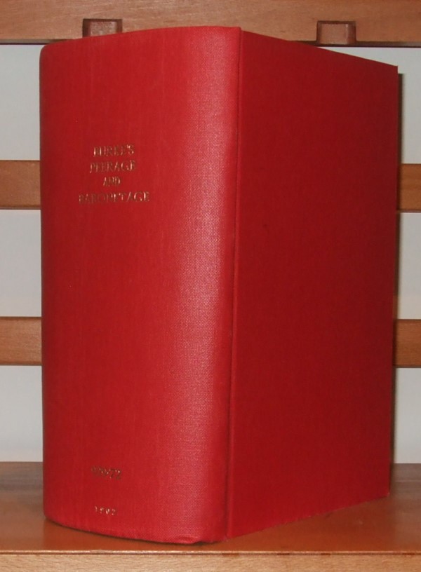 Image for A genealogical and heraldic dictionary of the peerage and baronetage, the privy council, knightage and Companionage