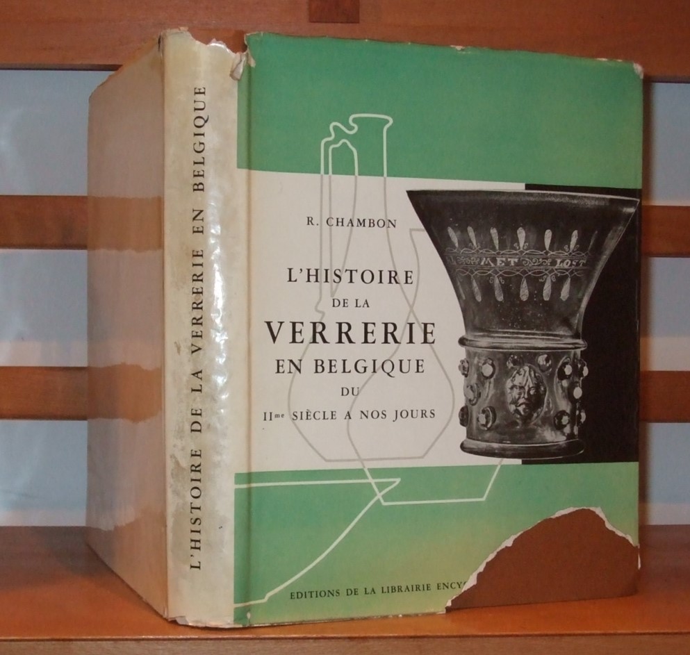 Image for L'history De La Verrerie En Belgique Du II Siecle a Nos Jour