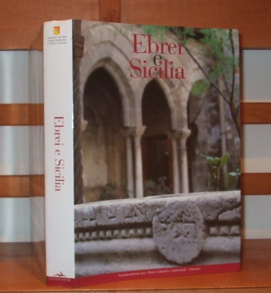 Image for Ebrei e Sicilia [ Catalog of an exhibition held Apr. 24-May 22, 2002 at the Convento della Magione, Palermo. ]