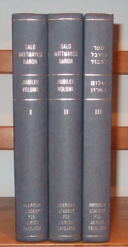 Image for Salo Wittmayer Baron Jubilee Volume on the Occasion of His Eightieth Birthday [ Complete in 3 Volumes ]
