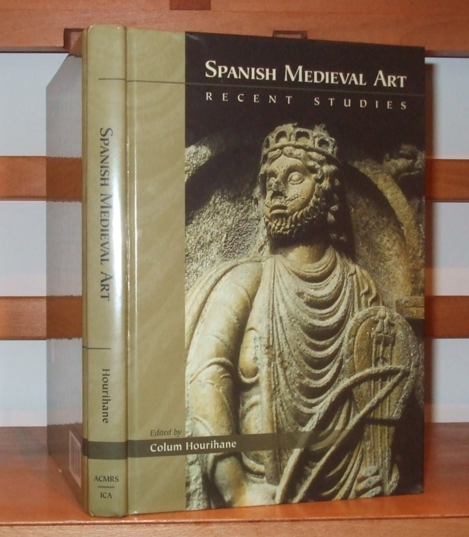 Image for Spanish Medieval Art: Recent Studies