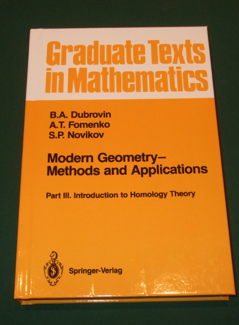 Image for Modern Geometry Methods and Applications: Part III: Introduction to Homology Theory (Graduate Texts in Mathematics)