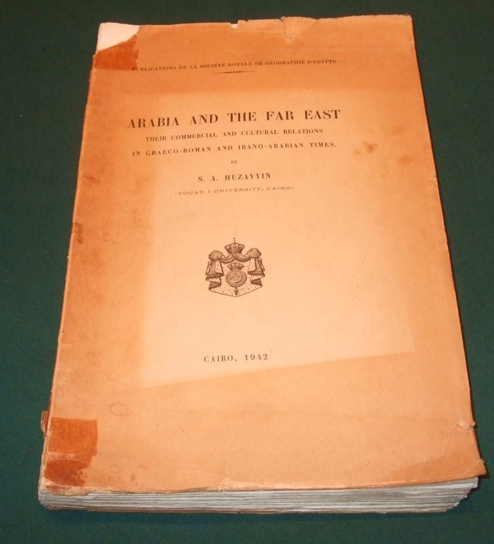 Image for Arabia and the Far East Their Commercial and Cultural Relations in Greco Roman and Irano Arabian Times