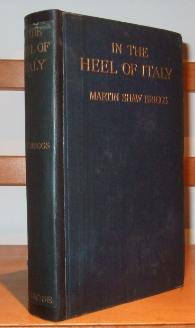 Image for In the Heel of Italy a Study of an Unknown City