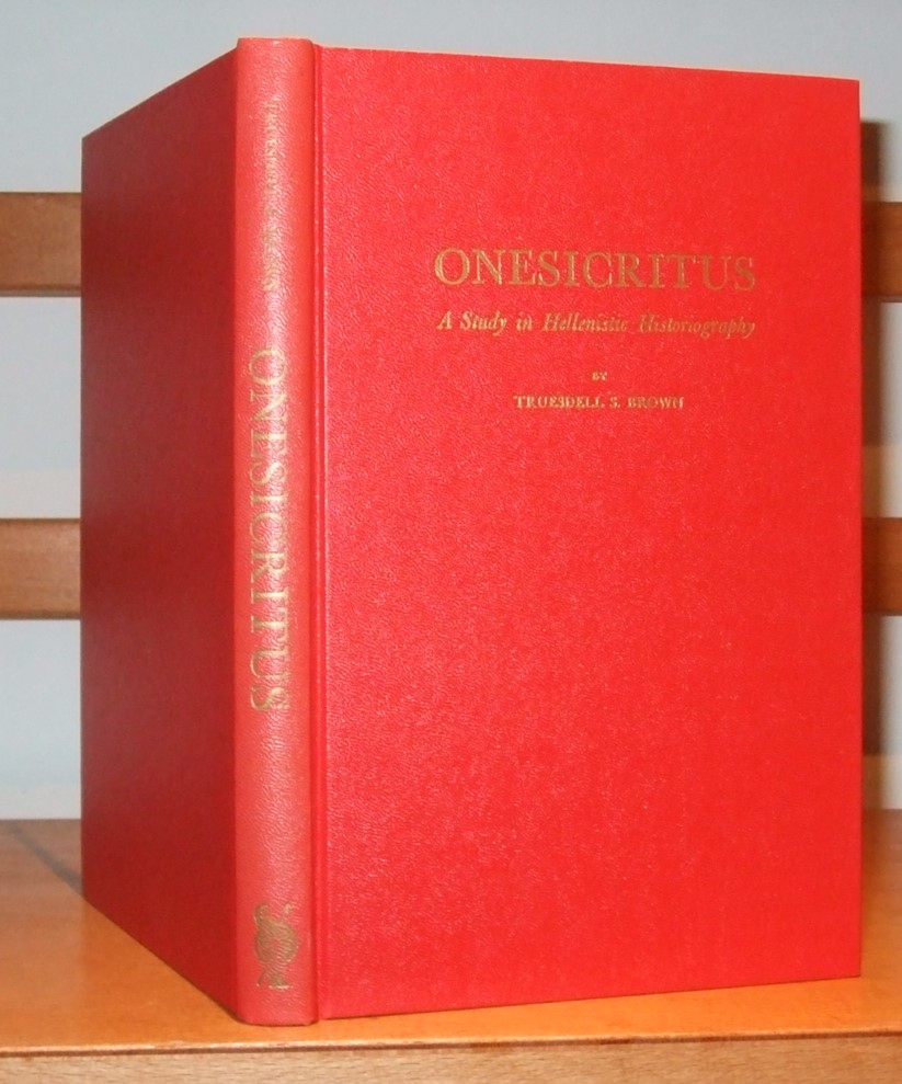 Image for Onesicritus: A Study in Hellenistic Historiography